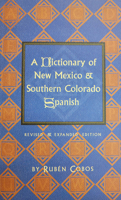 Dictionary of New Mexico and Southern Colorado: Spanish 0890134537 Book Cover