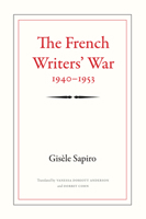The French Writers' War, 1940-1953 0822351919 Book Cover