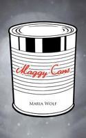 Maggy Cans 1477280936 Book Cover