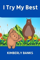 I Try My Best B0BSXPTQY1 Book Cover