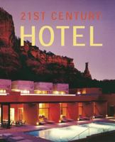 21st Century Hotel 0789208598 Book Cover