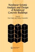 Nonlinear Seismic Analysis and Design of Reinforced Concrete Buildings: Workshop on Nonlinear Seismic Analysis of Reinforced Concrete Buildings, Bled, 1851667644 Book Cover