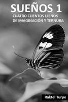 Sueños 1 (cuentos) (Spanish Edition) B0DGCDZ3MS Book Cover