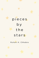 Pieces by the Stars 1662468946 Book Cover