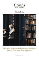 Histoire, M�moire et Economie politique dans la fiction de Toni Morrison 9975322697 Book Cover