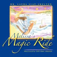 Melissa's Magic Ride 1441598774 Book Cover