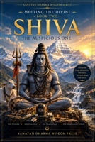 Shiva: The Auspicious One — Stories, Symbols, and Teachings of Mahadeva (Sanatan Dharma Wisdom Series) B0HHZ8ZKW9 Book Cover