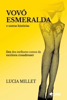 Vovó Esmeralda E Outras Histórias (Portuguese Edition) 8547109129 Book Cover