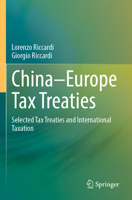 China–Europe Tax Treaties: Selected Tax Treaties and International Taxation 9811935653 Book Cover