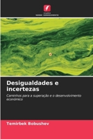 Desigualdades e incertezas (Portuguese Edition) 6209946321 Book Cover