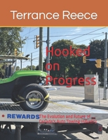 Hooked on Progress: The Evolution and Future of Canada's Auto Towing Industry B0CVQ64RCC Book Cover