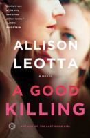 A Good Killing 1476761027 Book Cover