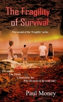 The Fragility of Survival: The second of the Fragility series B0CF4LGDYD Book Cover