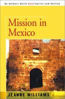 Mission in Mexico 0595146422 Book Cover