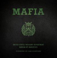 Mafia: The Government's Secret File on Organized Crime 160239668X Book Cover