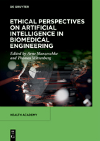 Ethical Perspectives on Artificial Intelligence in Biomedical Engineering (Health Academy) 3111586197 Book Cover