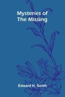 Mysteries Of The Missing 9373058134 Book Cover