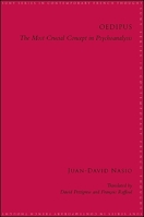Oedipus: The Most Crucial Concept in Psychoanalysis 1438433611 Book Cover