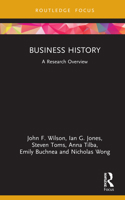 Business History: A Research Overview 1138326984 Book Cover