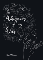 The Whispers of My Woes B0DRZF7RY8 Book Cover