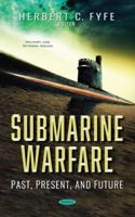 Submarine Warfare, Past and Present 1017452822 Book Cover