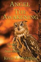 Angel: The Awakening 1482788918 Book Cover