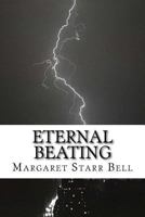 Eternal Beating. 1548077828 Book Cover
