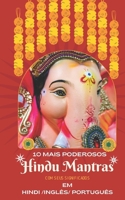 10 mais poderosos-Hindu Mantras-Em Hindi /inglês/ Português: Religião hindu | Poderosos Mantras Védicos Hindus | Livros sobre Sanatan Dharma (Portuguese Edition) B0CP3VB1ZQ Book Cover