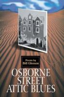 Osborne Street Attic Blues 0595304435 Book Cover