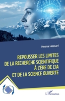 Repousser les limites de la recherche scientifique à l’ère de l’IA et de la science ouverte (Dynamiques D'Entreprises) (French Edition) 2336563509 Book Cover