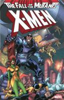 X-Men: Fall of the Mutants Vol. 2 0785166858 Book Cover