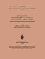 Dynamische Grundkonstellationen in Endogenen Psychosen: Ein Beitrag Zur Differentialtypologie Der Wahnphanomene 3540024492 Book Cover