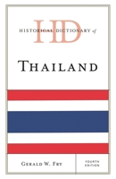 Historical Dictionary of Thailand 1538157438 Book Cover