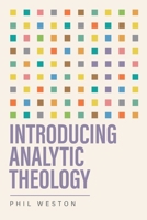 Introducing Analytic Theology 0334063663 Book Cover
