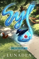 Nukleus: Ein Monster-Evolutions-LitRPG-Abenteuer! B0FRXQKXZL Book Cover