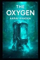 The Oxygen Paradox: Thriller of Airborne Fear and Hidden Science B0FLQJBCPM Book Cover