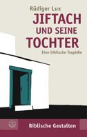 Jiftach Und Seine Tochter: Eine Biblische Tragodie 3374067557 Book Cover