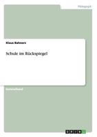 Schule im Rückspiegel 3656207763 Book Cover