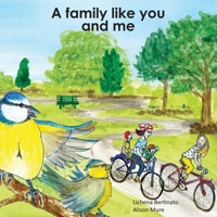 A Family Like You and Me B0BNTQWTGT Book Cover