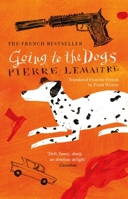 Going to the Dogs 1914495829 Book Cover
