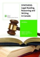 Synthesis: Legal Reading Reasoning and Writing in Canada 3rd Edition 1554964520 Book Cover
