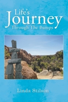 Life's Journey Through The Bumps 1643142100 Book Cover