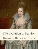The Evolution of Fashion 150853604X Book Cover