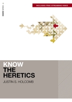 Know the Heretics 0310515076 Book Cover