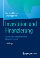 Investition und Finanzierung: Grundlagen der betrieblichen Finanzwirtschaft 3658350563 Book Cover