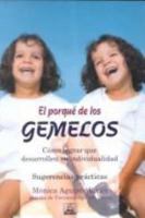 El Porque de los Gemelos: Conocimientos Generales y Surgencias Praticas Para Desarrollar su Individualidad 9706611118 Book Cover