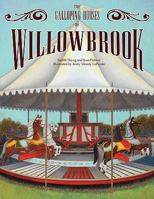 The Galloping Horses of Willowbrook 1633810623 Book Cover