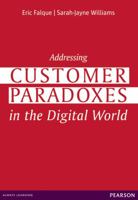 Addressing Customer Paradoxes in the Digital World 2744064882 Book Cover