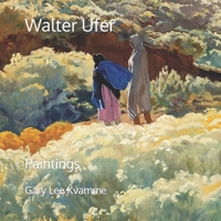 Walter Ufer: Paintings B0BTS3QJ48 Book Cover