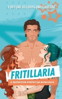 Fritillaria: A Monster FFM Romance 1068601558 Book Cover